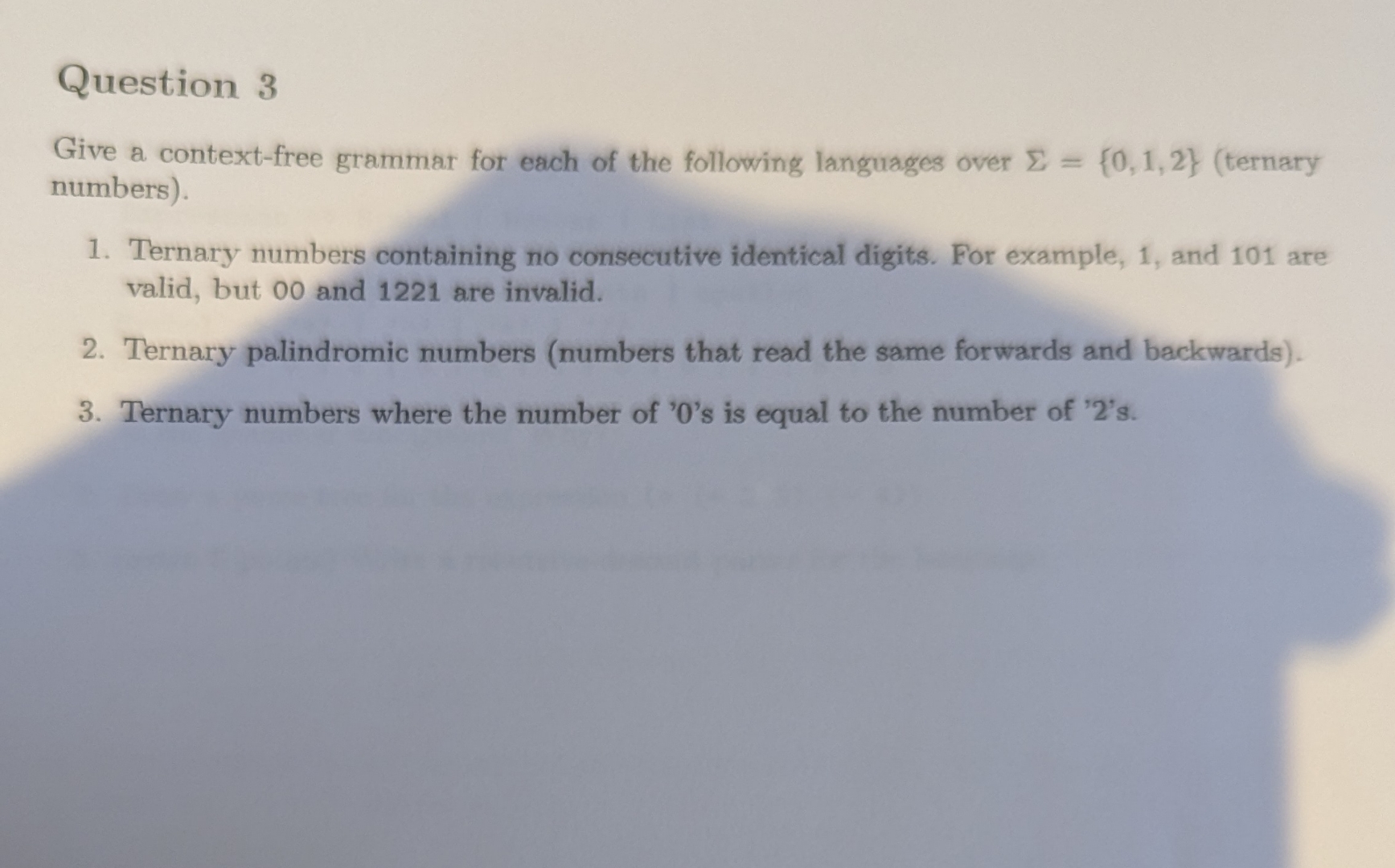 Question 3 Give a context - free grammar for each
