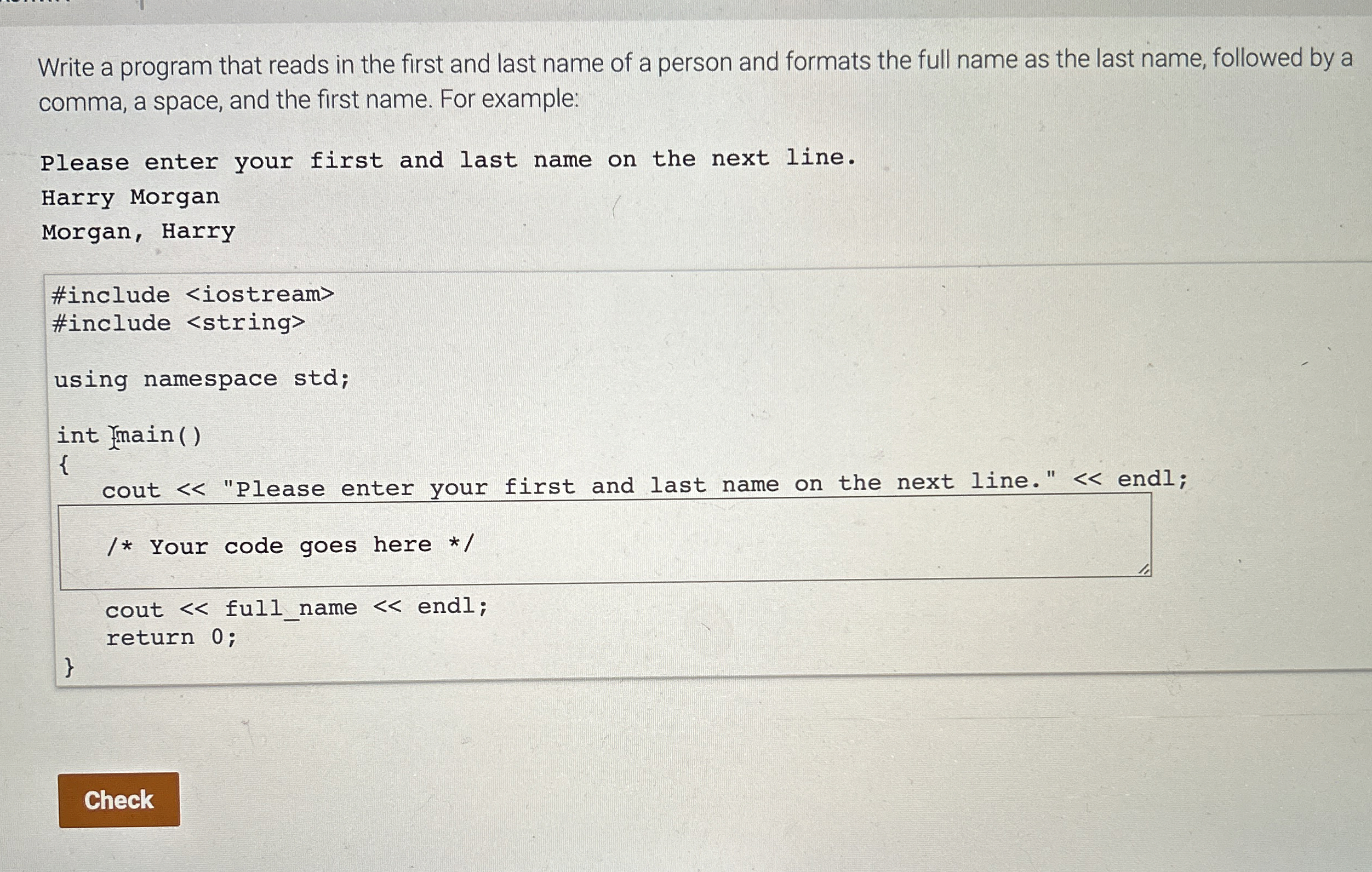 Write a program that reads in the first and last