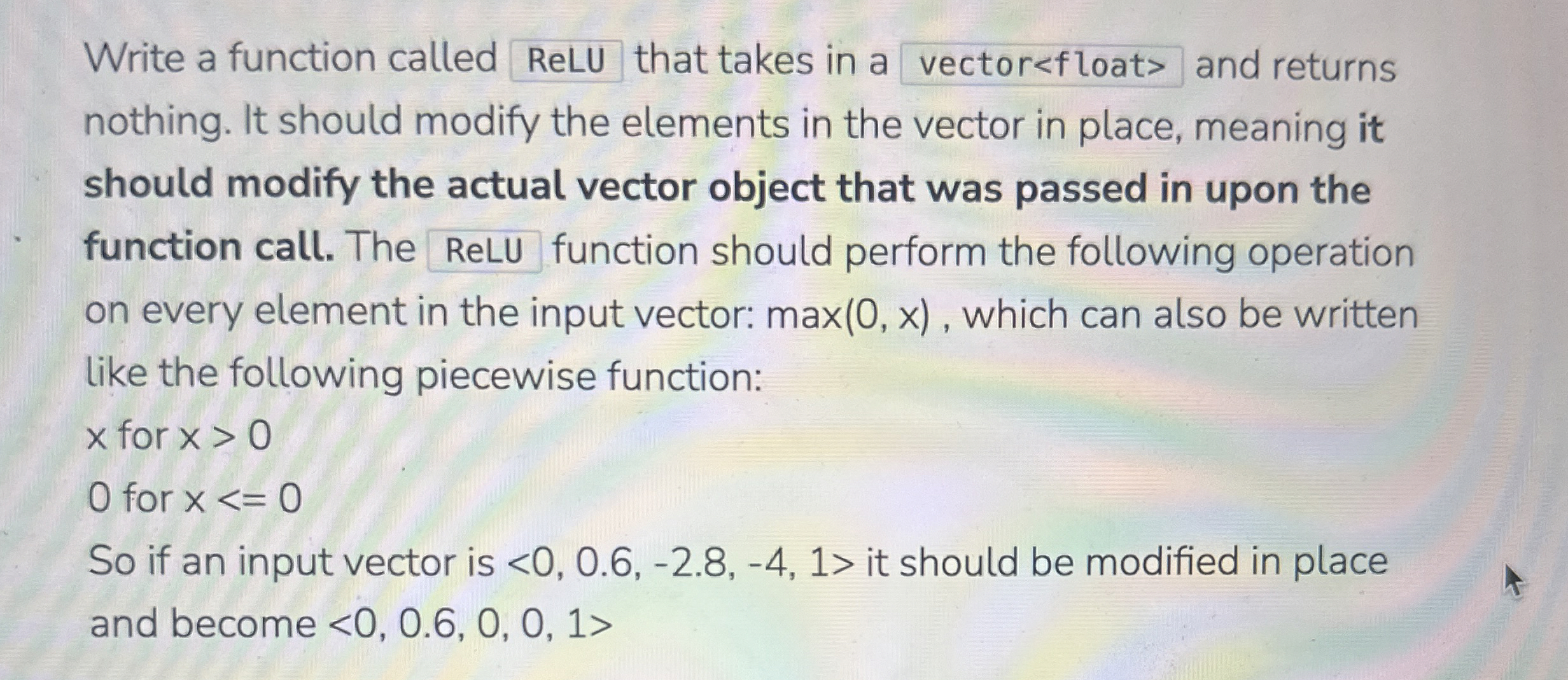 In C + + Write a function called ReLU that takes