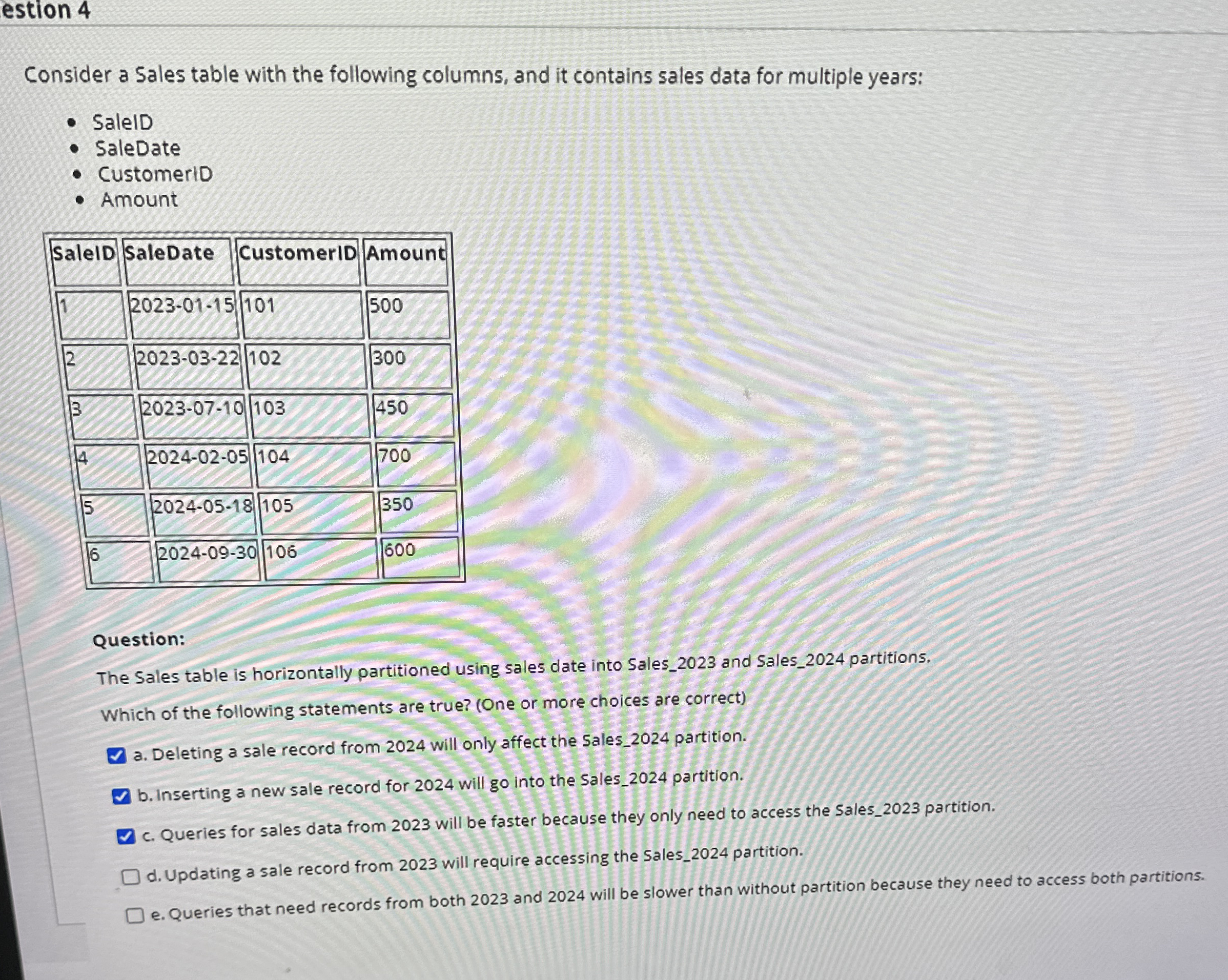 estion 4 Consider a Sales table with the