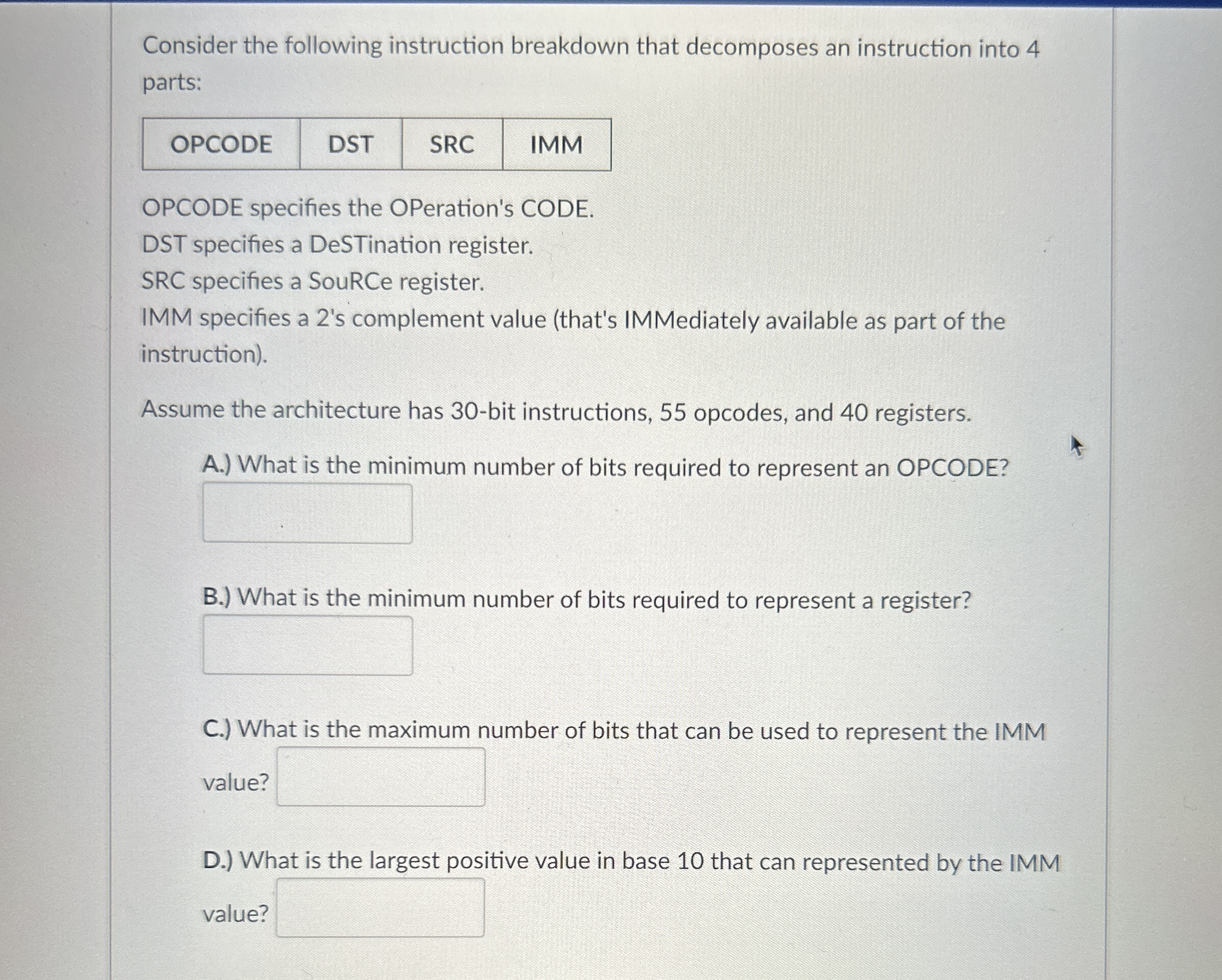 Consider the following instruction breakdown that