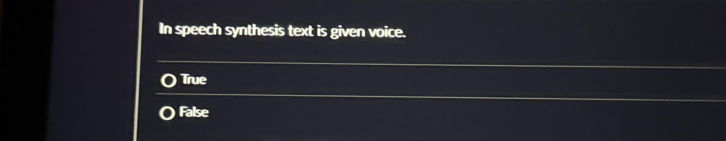 In speech synthesis text is given voice. Tuve