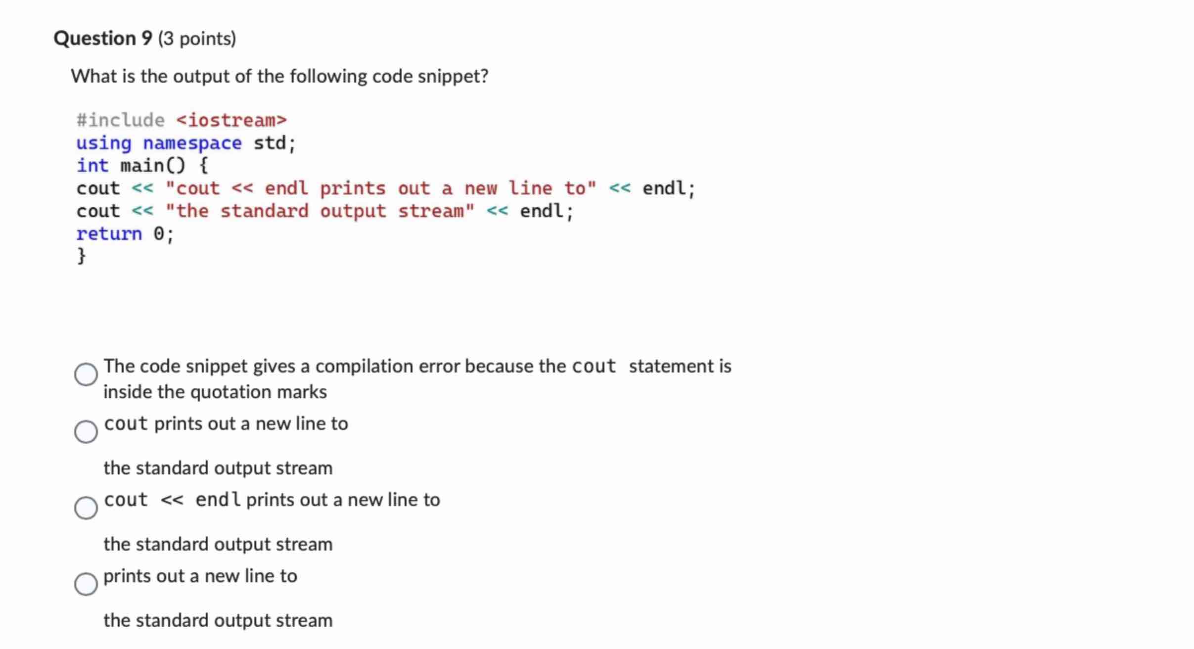 Question 9 ( 3 points ) What is the output of the