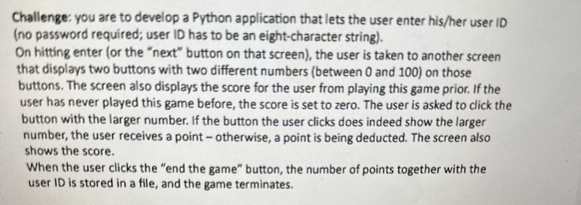 Challenge: you are to develop a Python