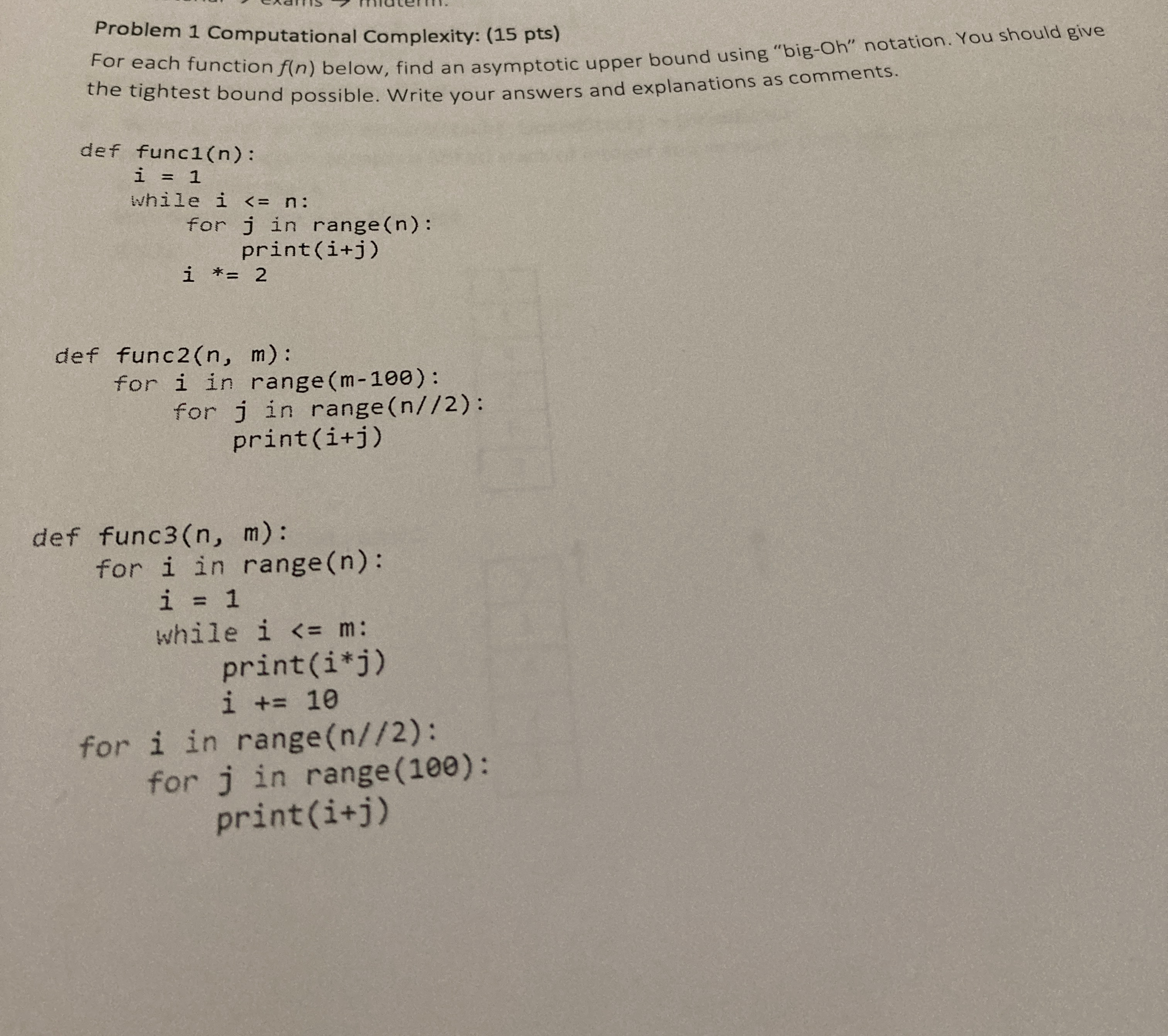 Problem 1 Computational Complexity: ( 1 5 pts )