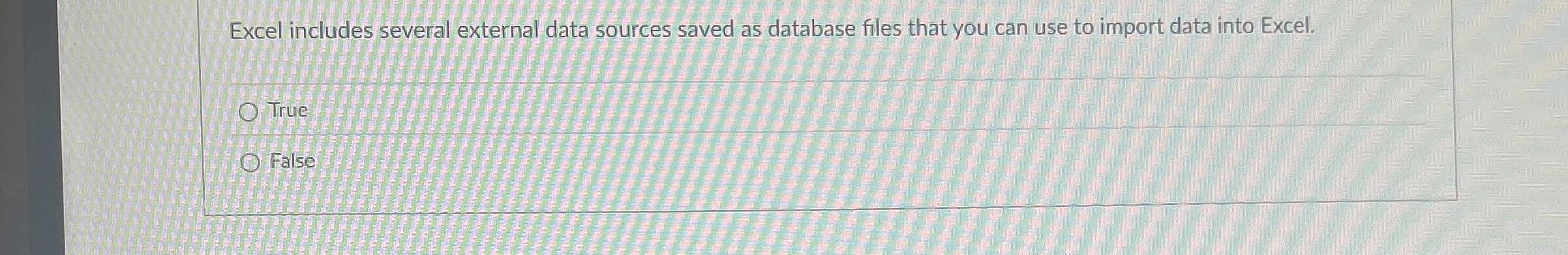 Excel includes several external data sources