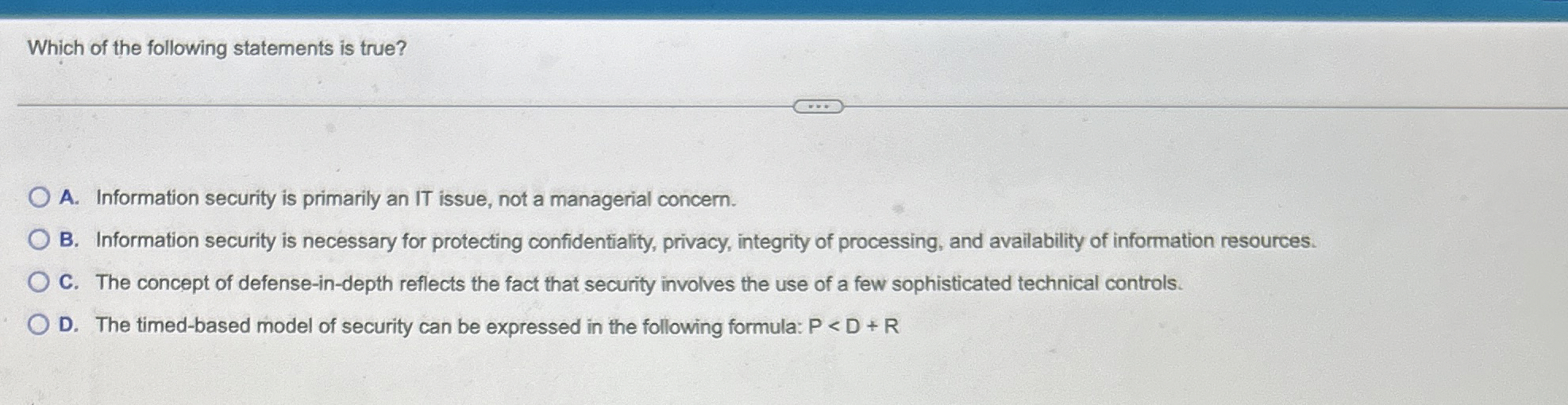 Which of the following statements is true? A .