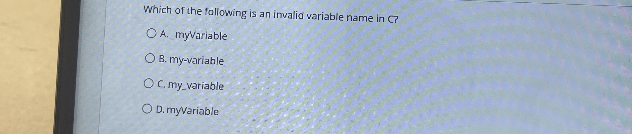 Which of the following is an invalid variable