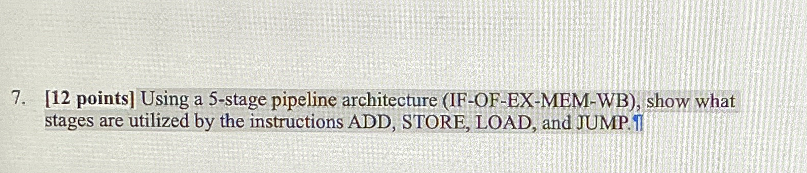 [ 1 2 points ] Using a 5 - stage pipeline