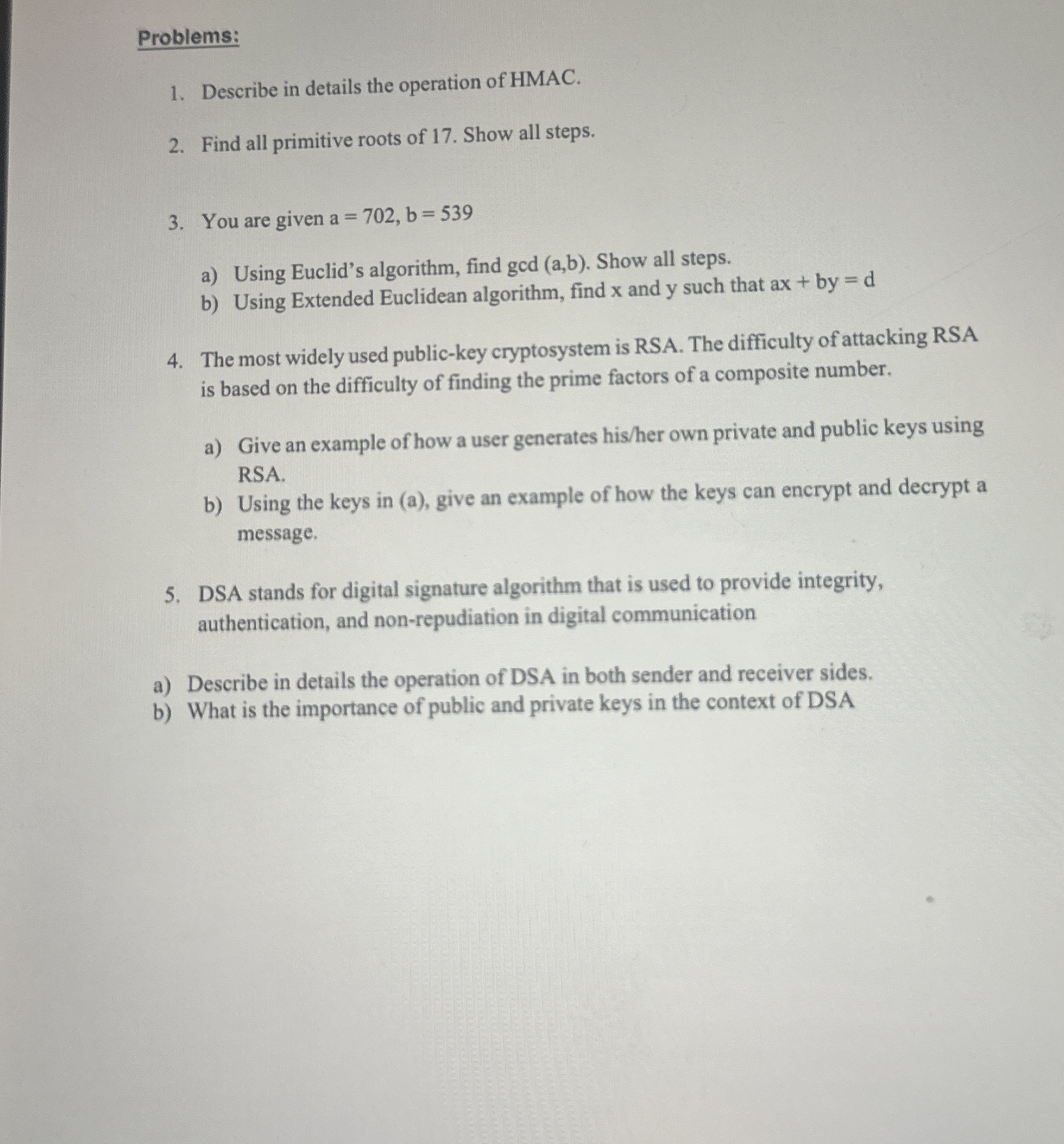 Problems: Describe in details the operation of