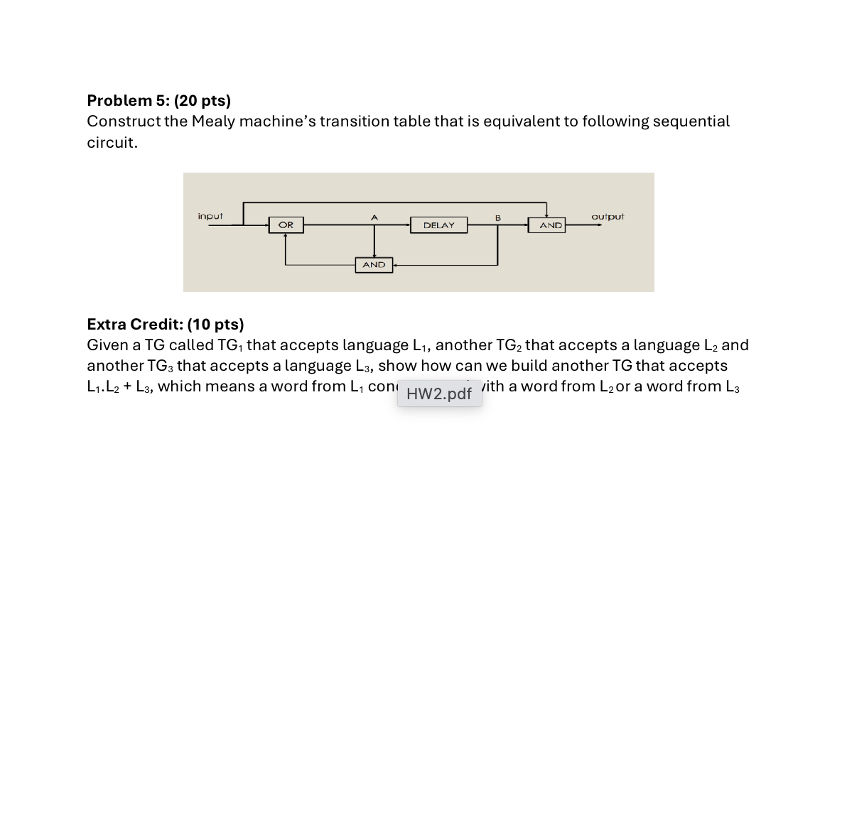 Problem 5 : ( 2 0 pts ) Construct the Mealy