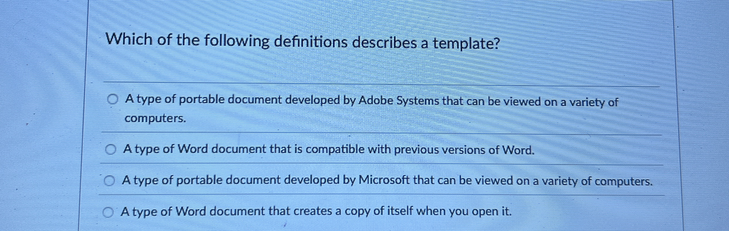 Which of the following definitions describes a