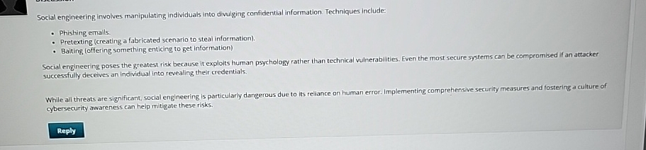 Social engineering involves manipulating