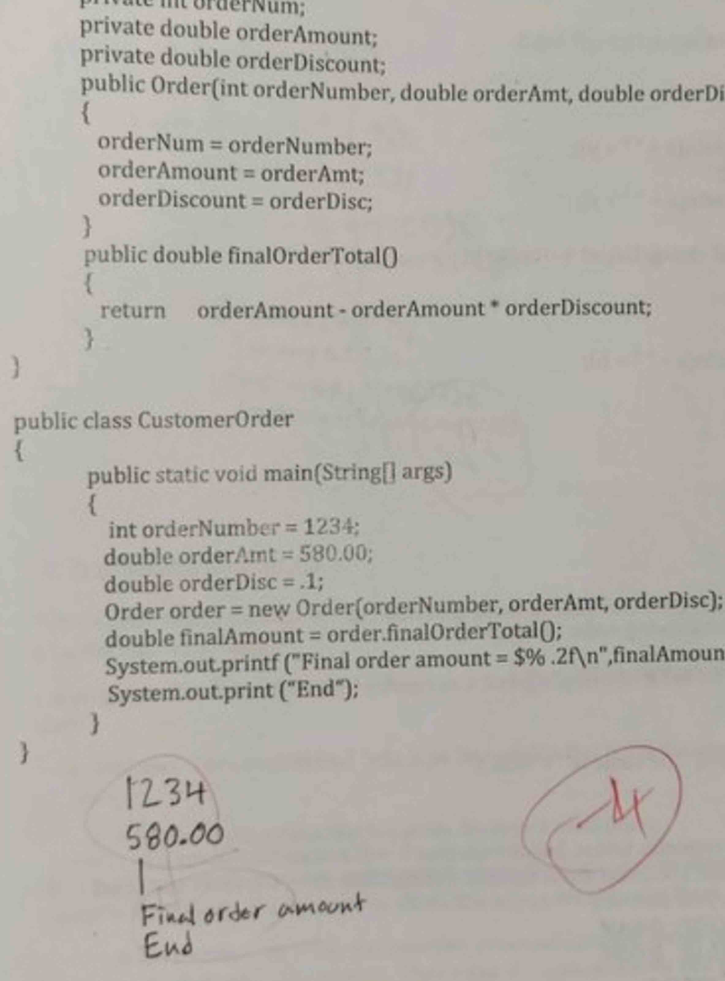 ` ` ` private double orderAmount; private double