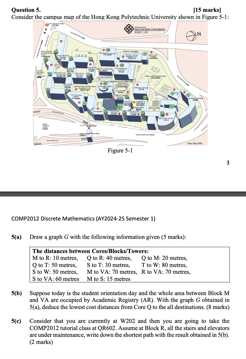 Question 5 . [ 1 5 marks ] Consider the campus