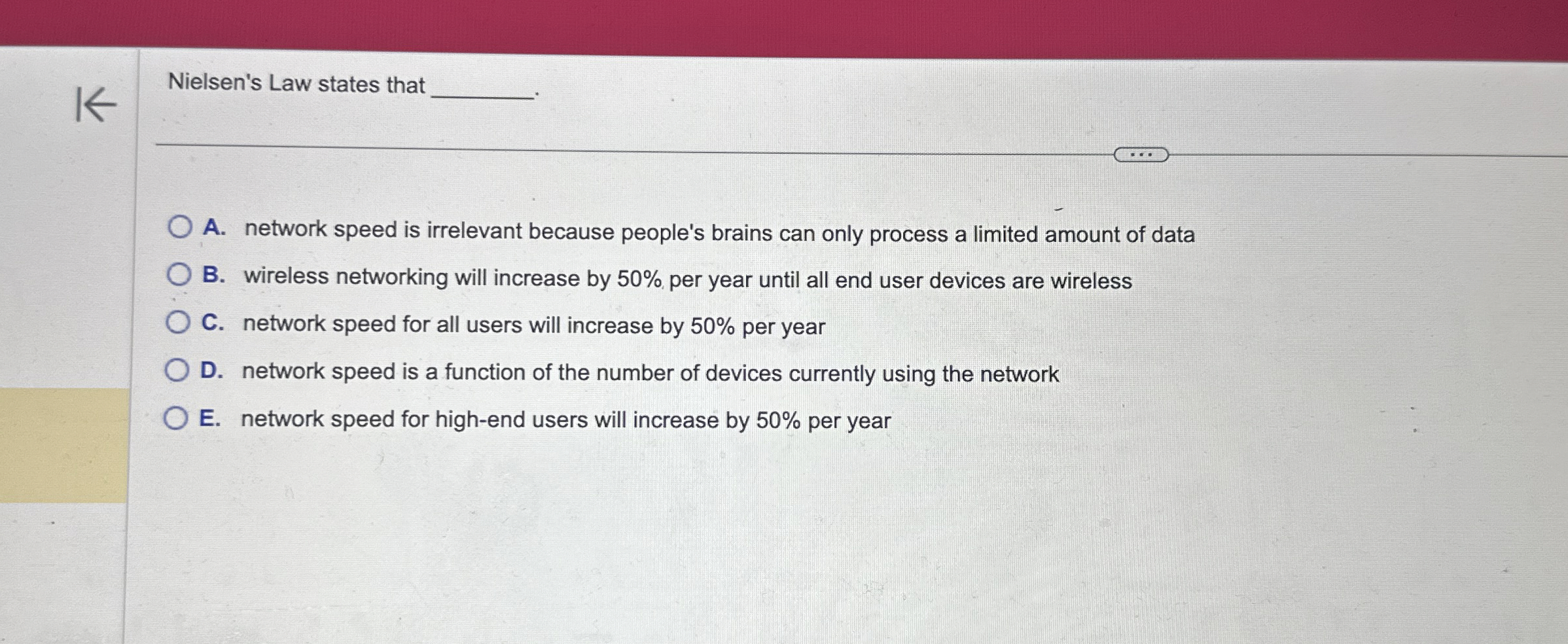 Nielsen's Law states that A . network speed is
