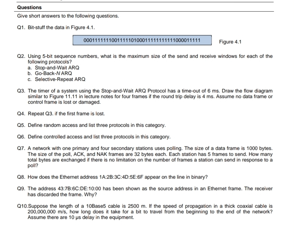 Questions Give short answers to the following
