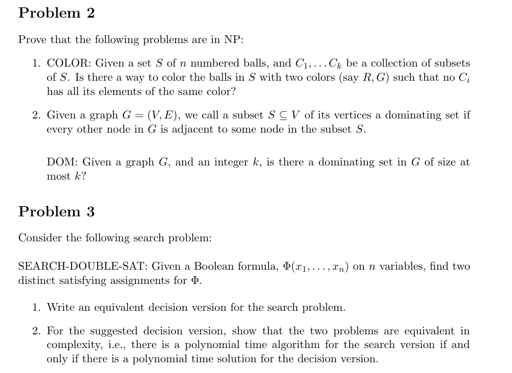 Problem 2 Prove that the following problems are