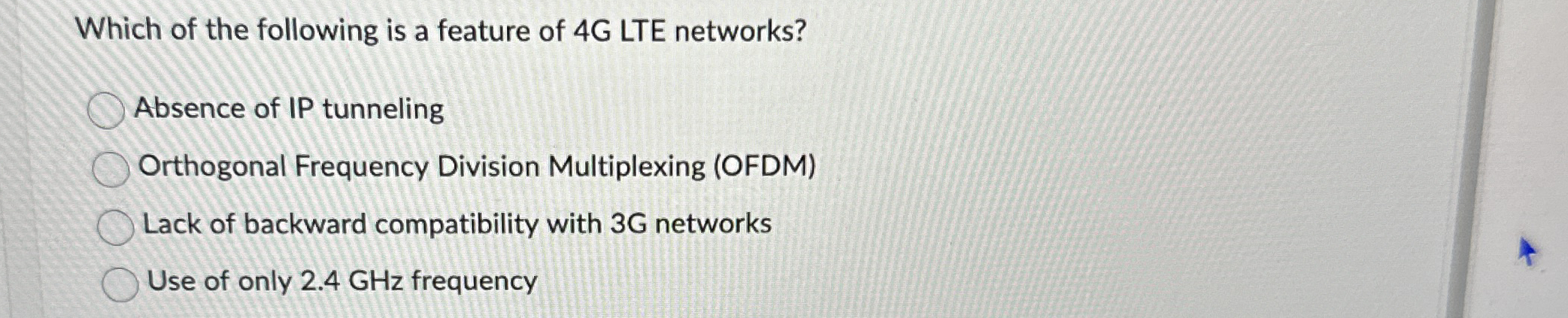 Which of the following is a feature of 4 G LTE