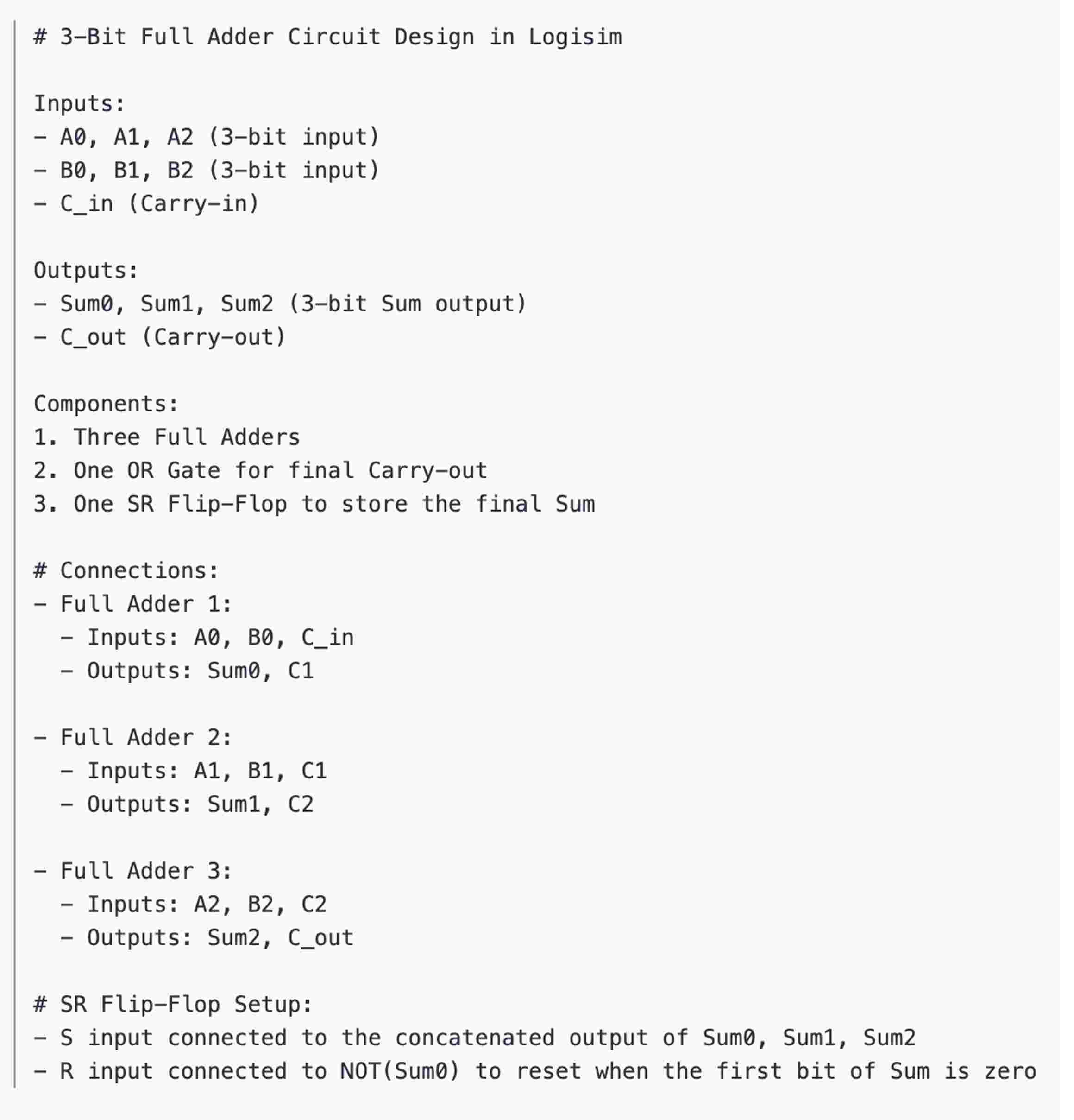 Draw the logisim circuits for the following
