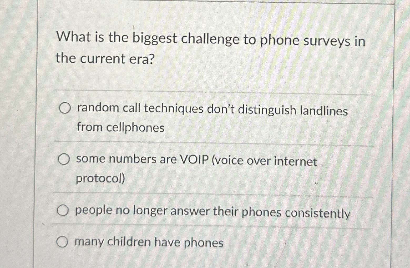 What is the biggest challenge to phone surveys in