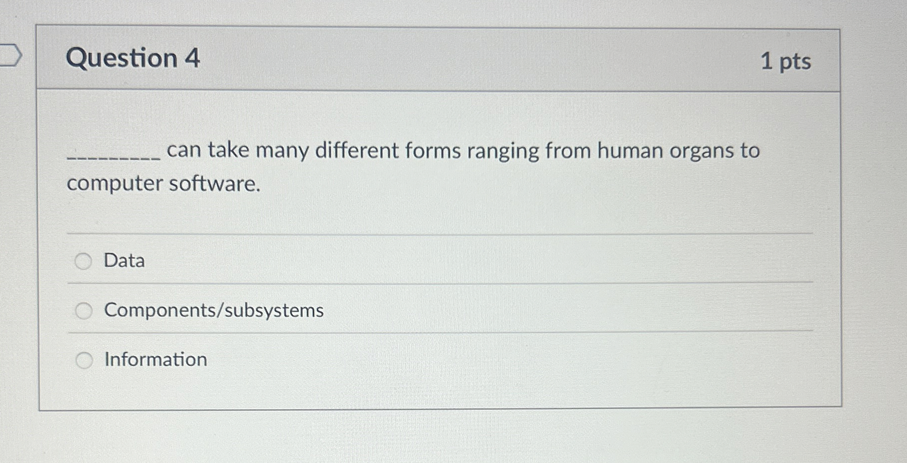 Question 4 can take many different forms ranging