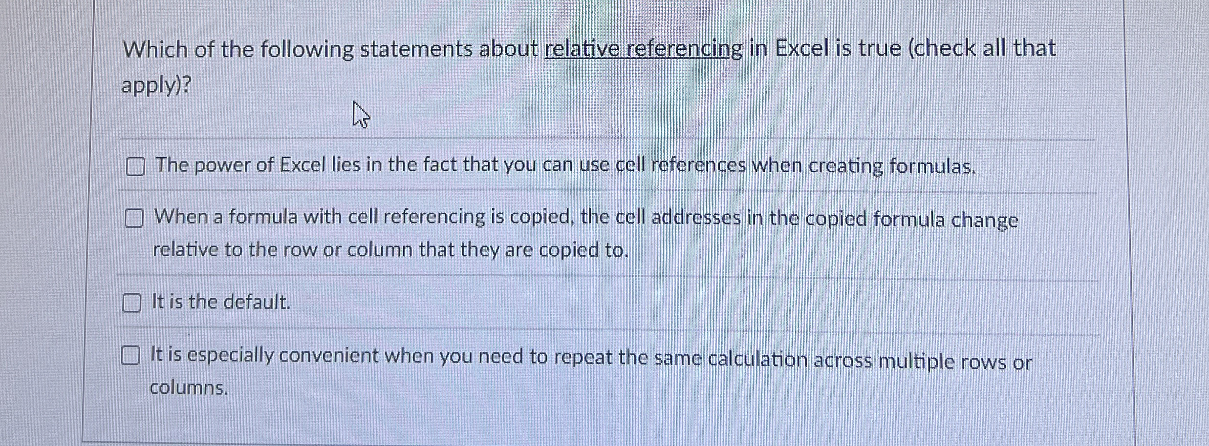 Which of the following statements about relative