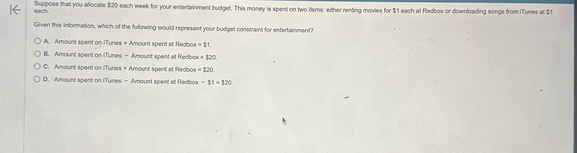 Suppose that you allocate $ 2 0 each week for