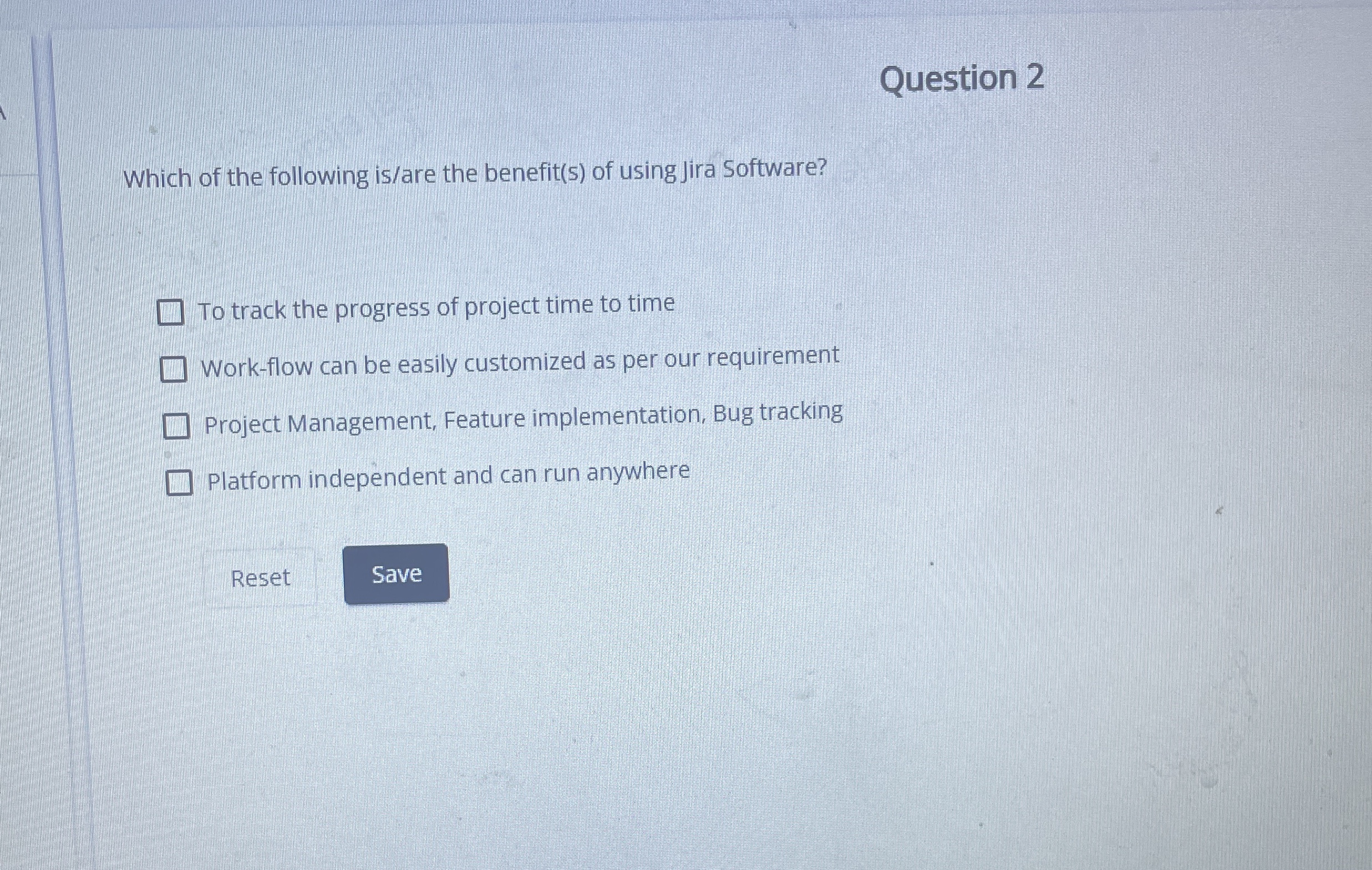 Question 2 Which of the following is / are the