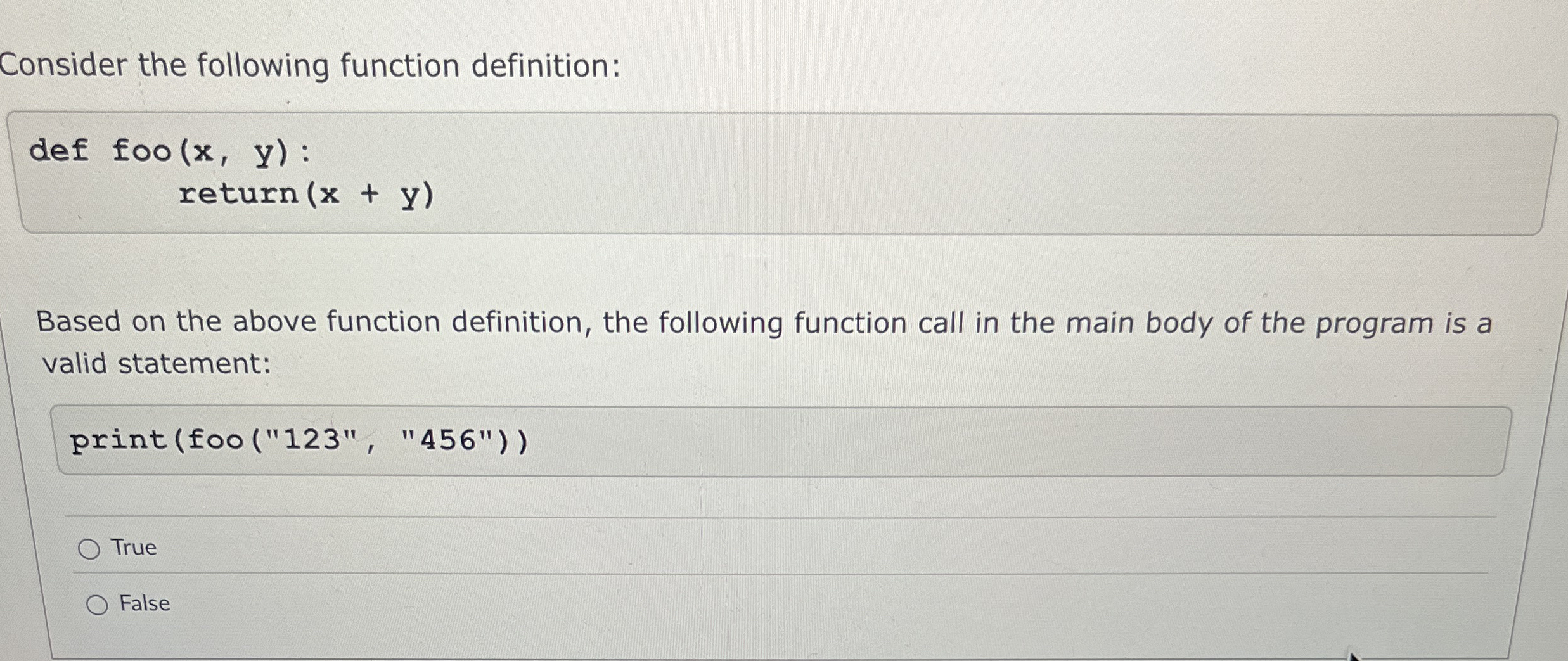 Consider the following function definition: def