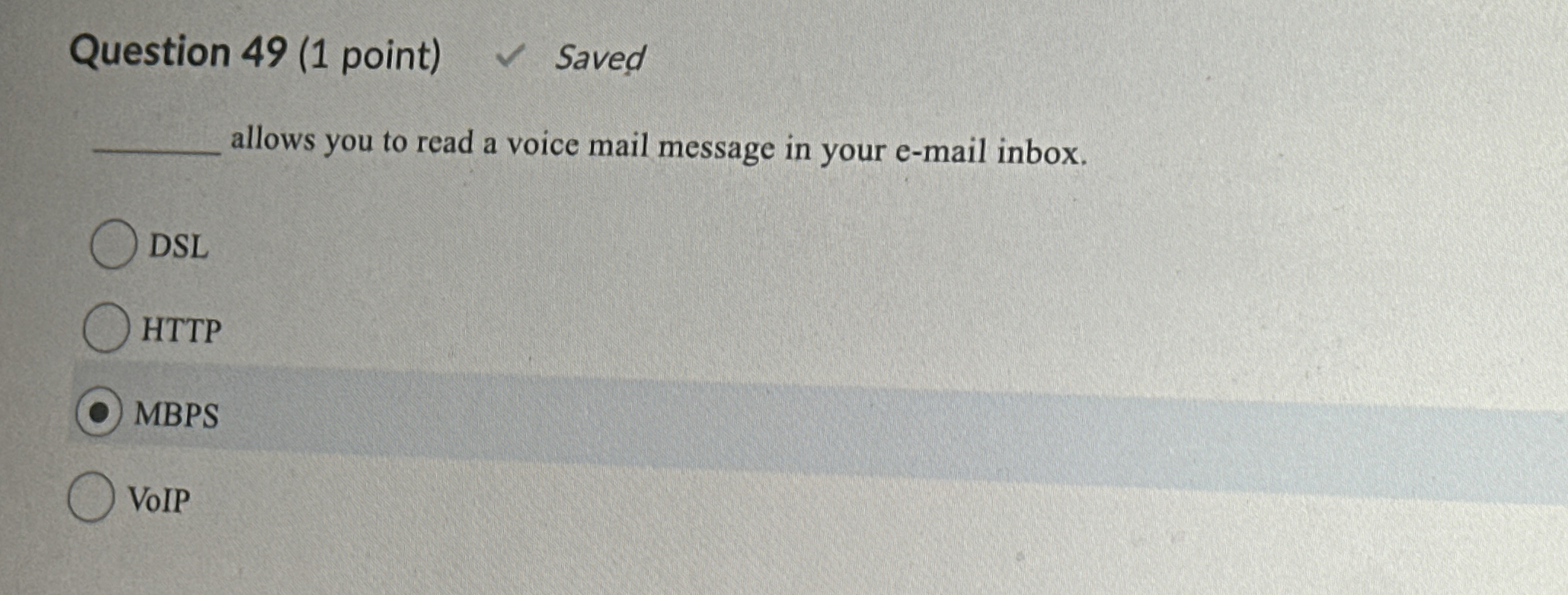 Question 4 9 ( 1 point ) allows you to read a