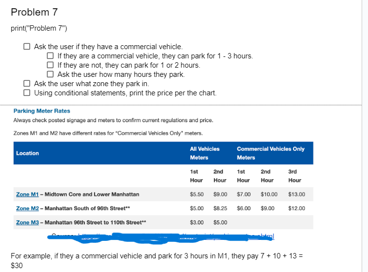 Problem 7 print ( " Problem 7 " ) Ask the user if