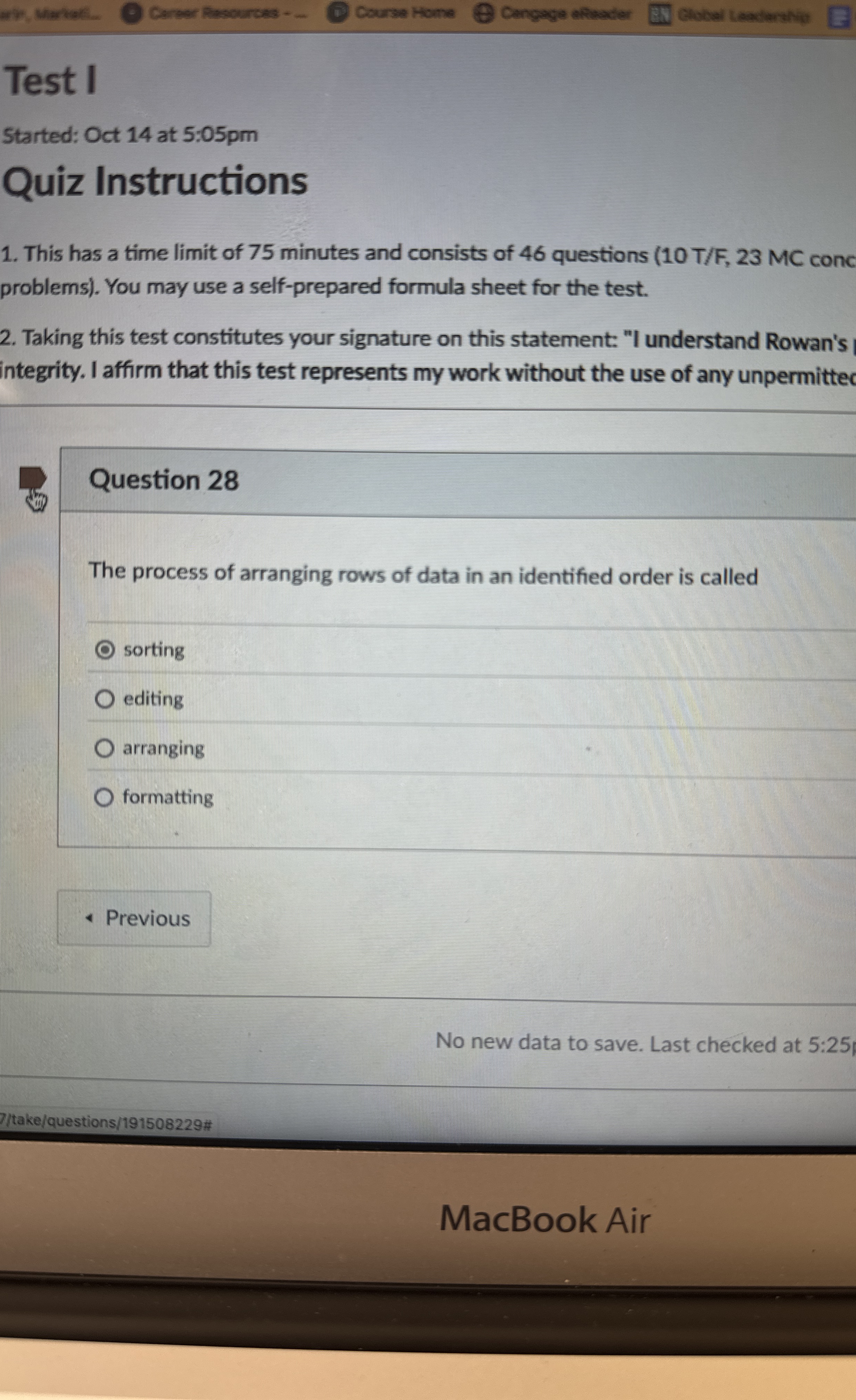 Question 2 8 The process of arranging rows of