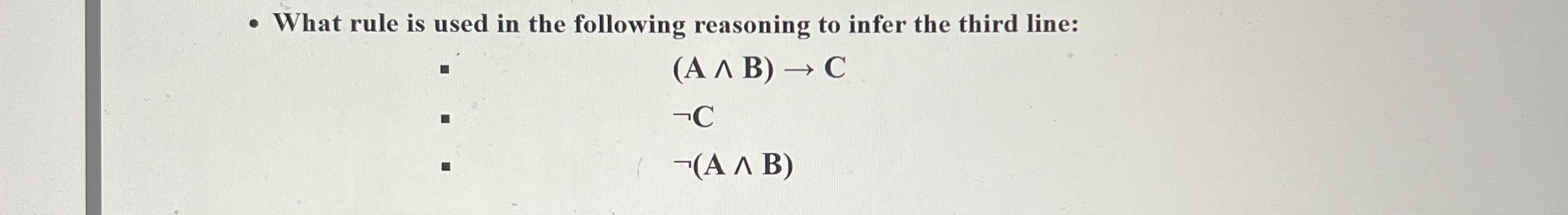 What rule is used in the following reasoning to