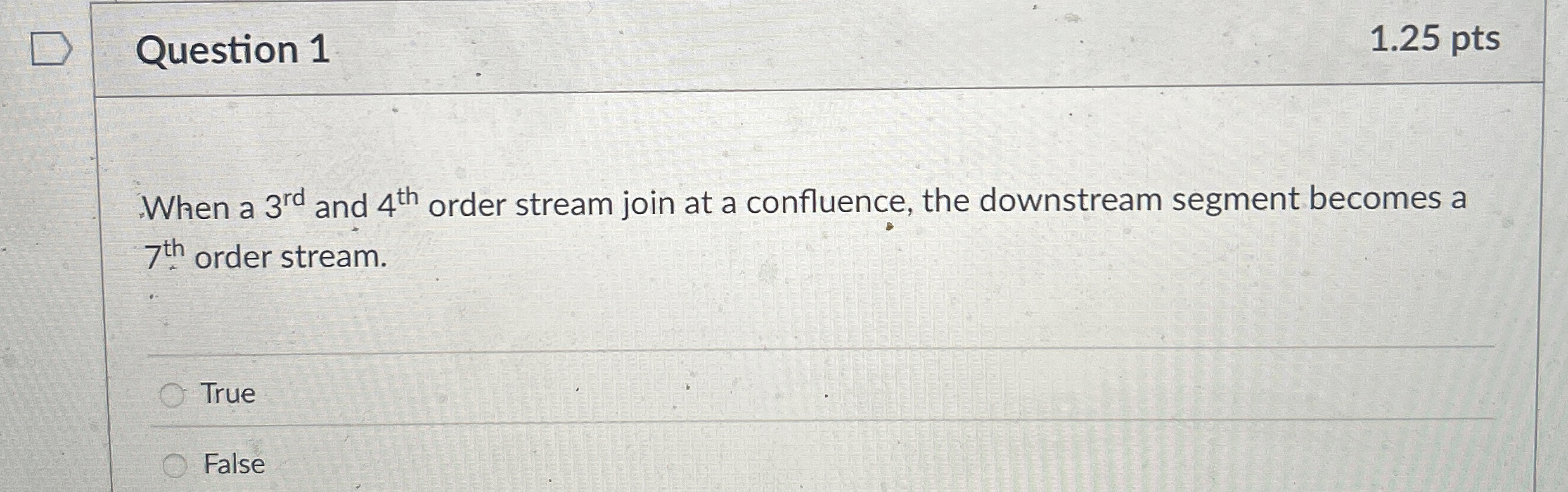 Question 1 1 . 2 5 pts When a 3 r d and 4 t h