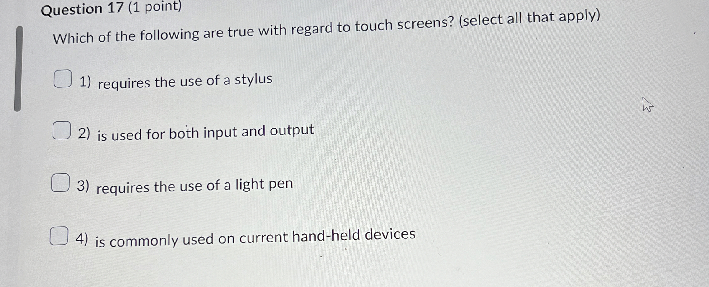 Question 1 7 ( 1 point ) Which of the following