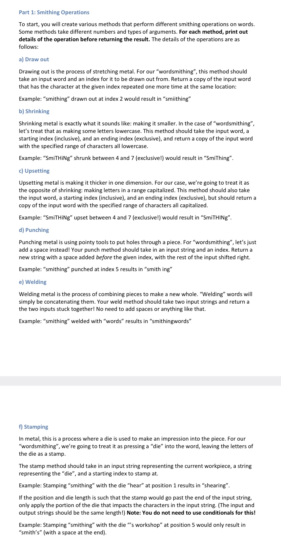 Part 1 : Smithing Operations To start, you will