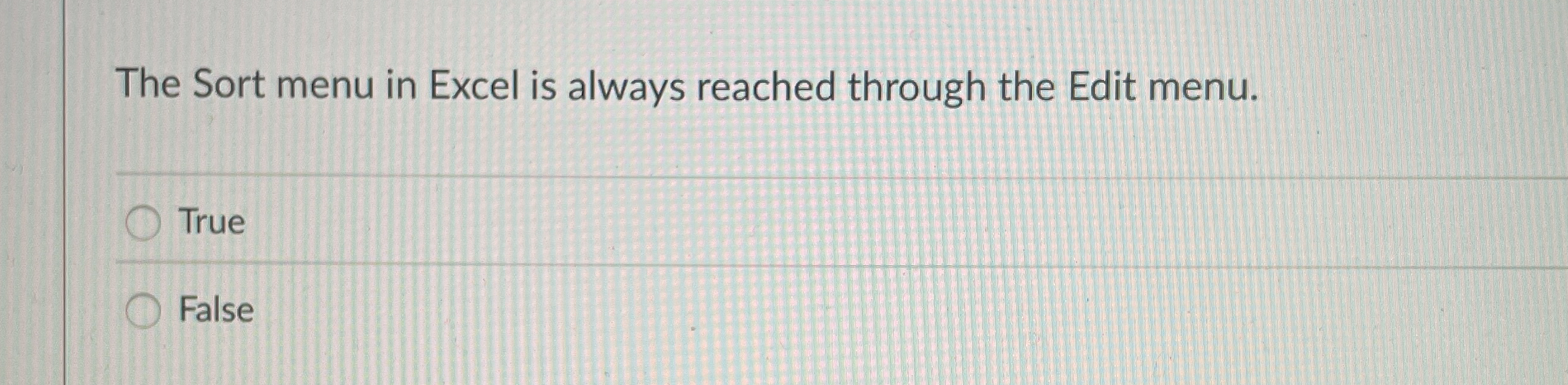 The Sort menu in Excel is always reached through
