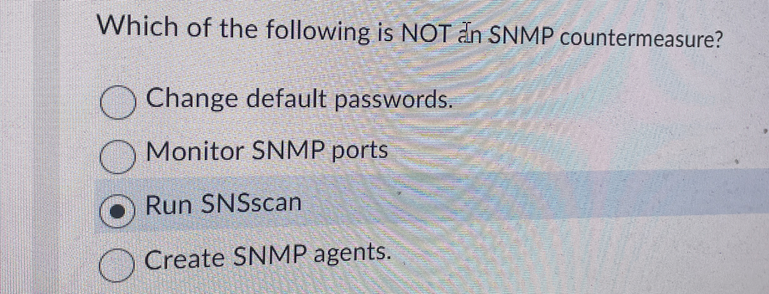 Which of the following is NOT in SNMP