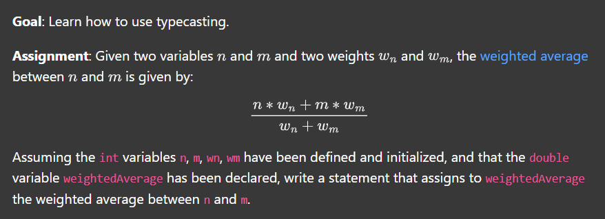 Goal: Learn how to use typecasting. Assignment: