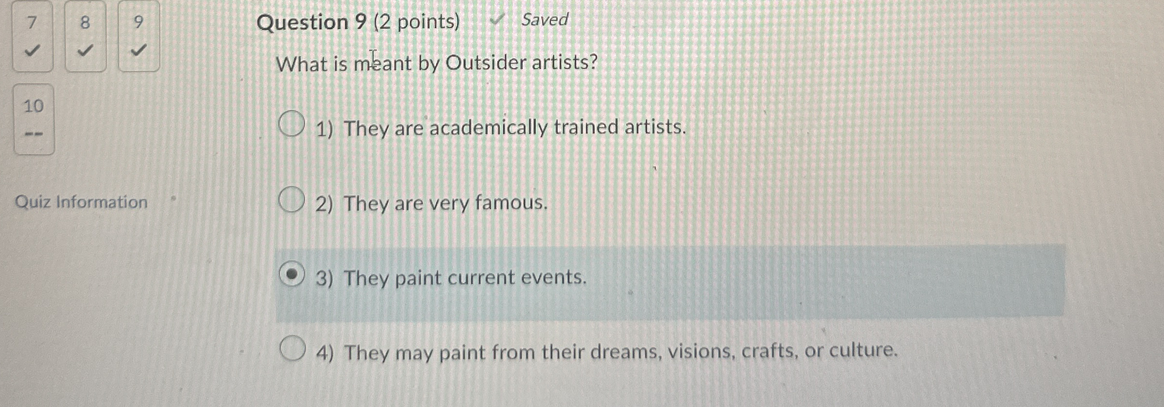 Question 9 ( 2 points ) What is meant by Outsider