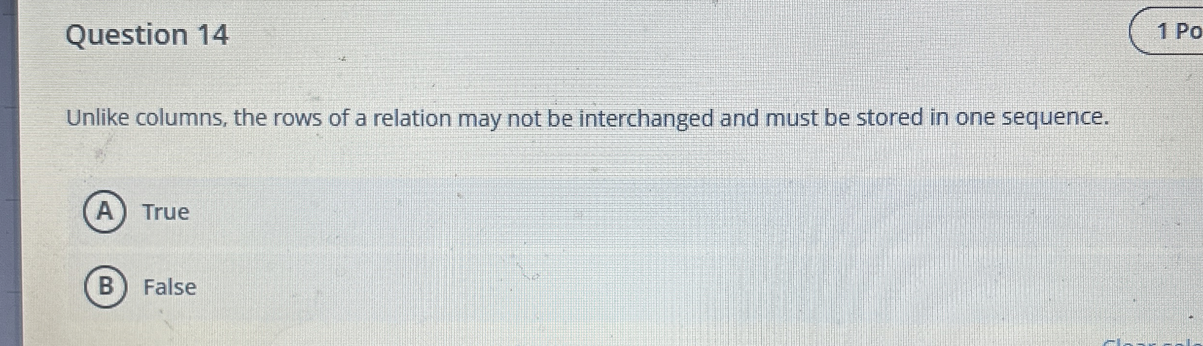 Question 1 4 Unlike columns, the rows of a
