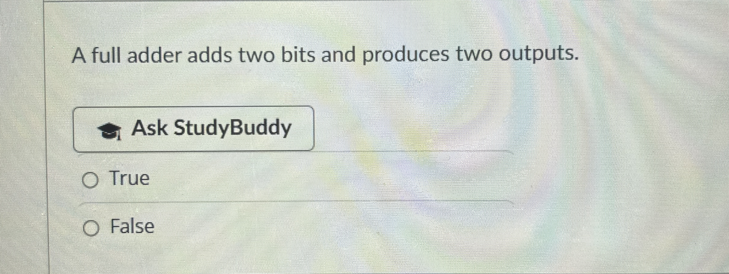 A full adder adds two bits and produces two