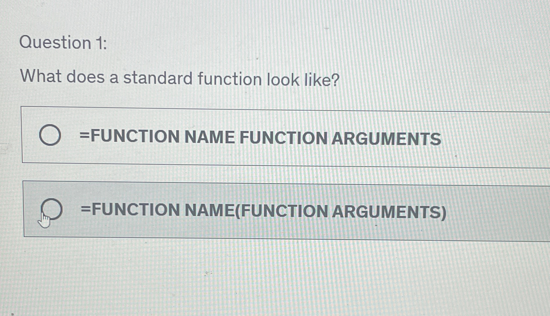 Question 1 : What does a standard function look