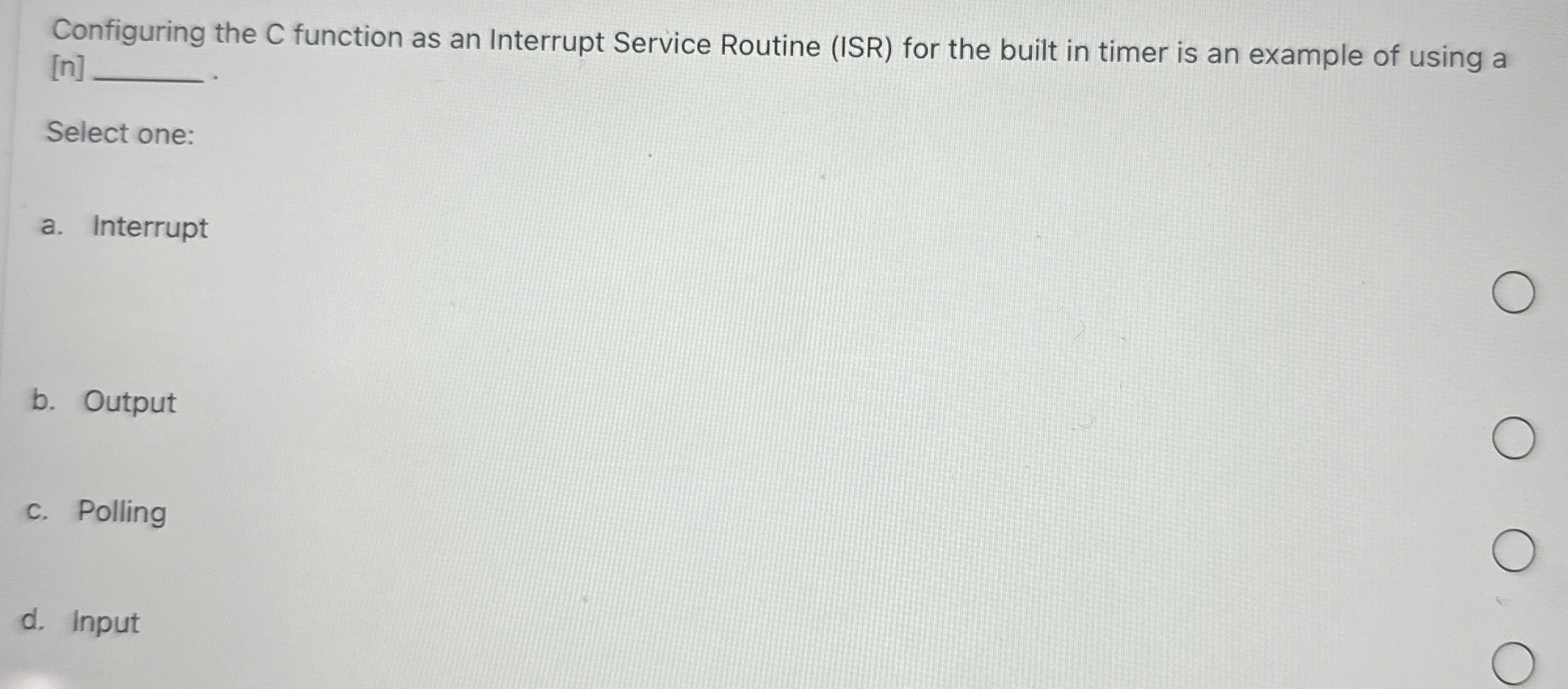 Configuring the C function as an Interrupt