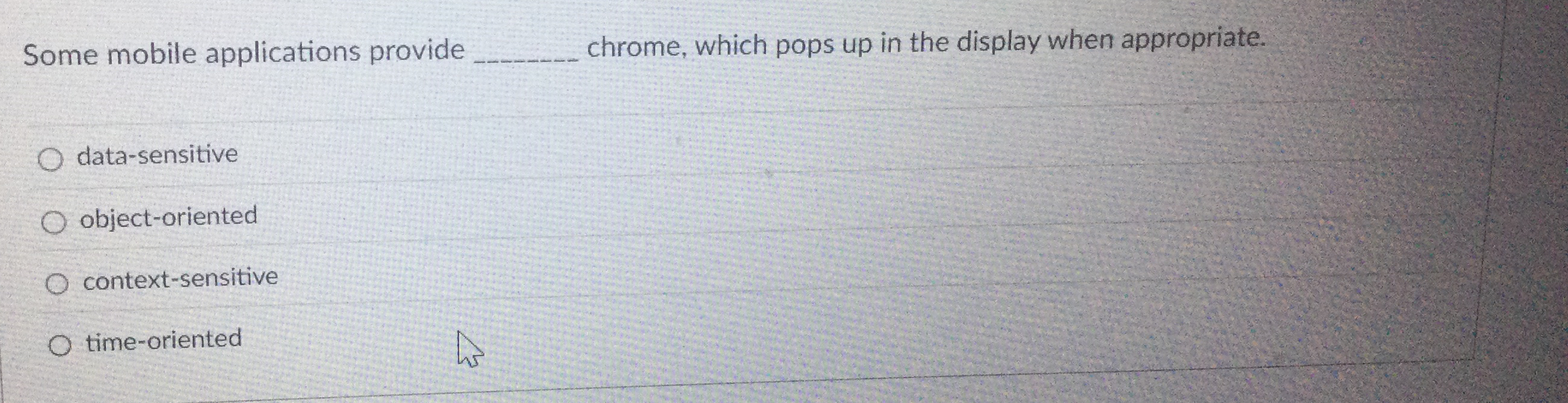 Some mobile applications provide q , chrome,