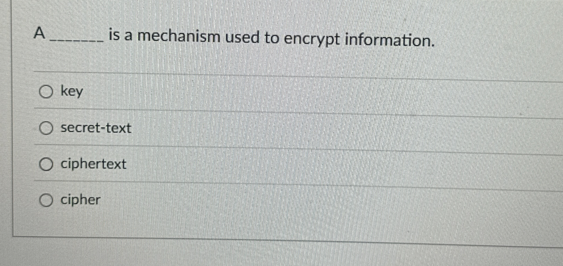 A q , is a mechanism used to encrypt information.