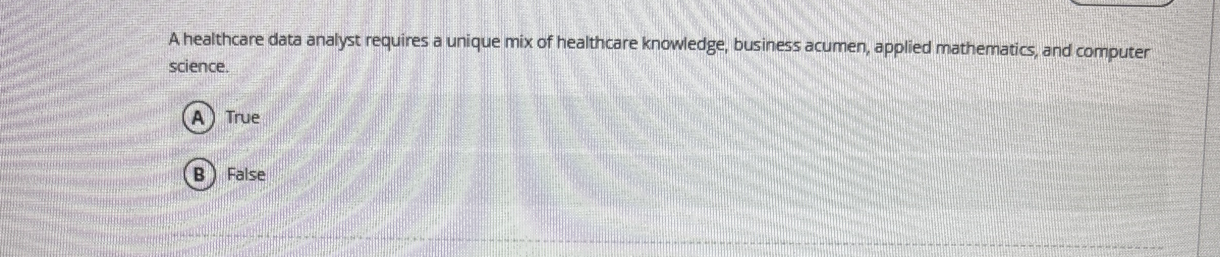 A healthcare data analyst requires a unique mix