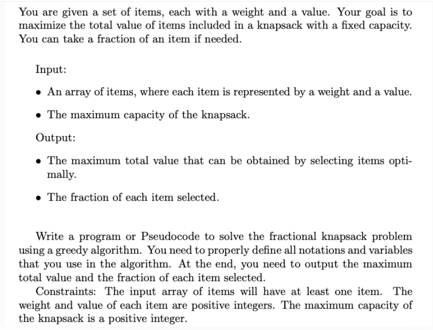 You are given a set of items, each with a weight