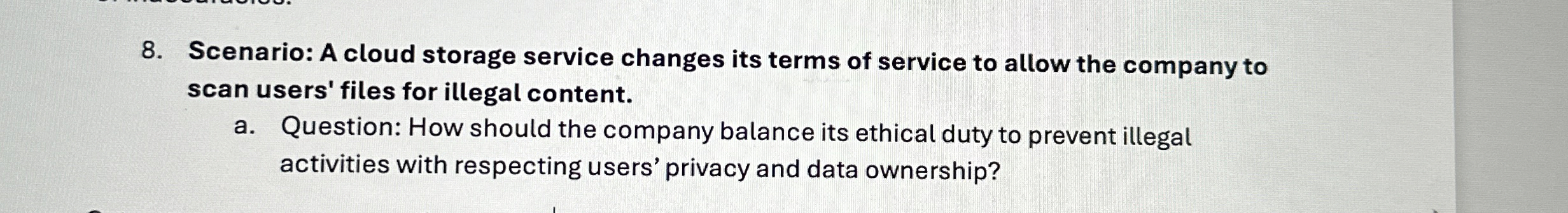 Scenario: A cloud storage service changes its